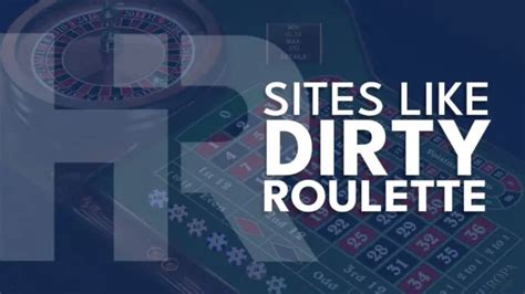 dirty rolette|Top Sites like Dirty Roulette: 13 Chat Sites for Webcam Sex.